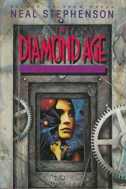 Cover of The Diamond Age: Or, a Young Lady's Illustrated Primer